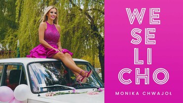 Monika Chwajoł - Weselicho