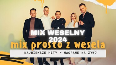 NIEPRZESPANA NOC - MIX WESELNY