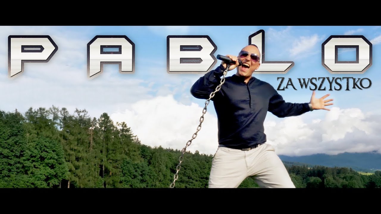 PABLO - ZA WSZYSTKO