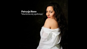 Patrycja Runo - Marzenia się spełniają
