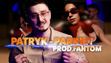 PATRYK - Parkiet