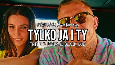 Piękni i Młodzi Dawid Narożny - Tylko Ja i Ty (Tr!Fle & LOOP & Black Due REMIX)