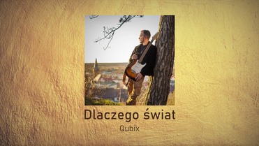 Qubix - Dlaczego świat
