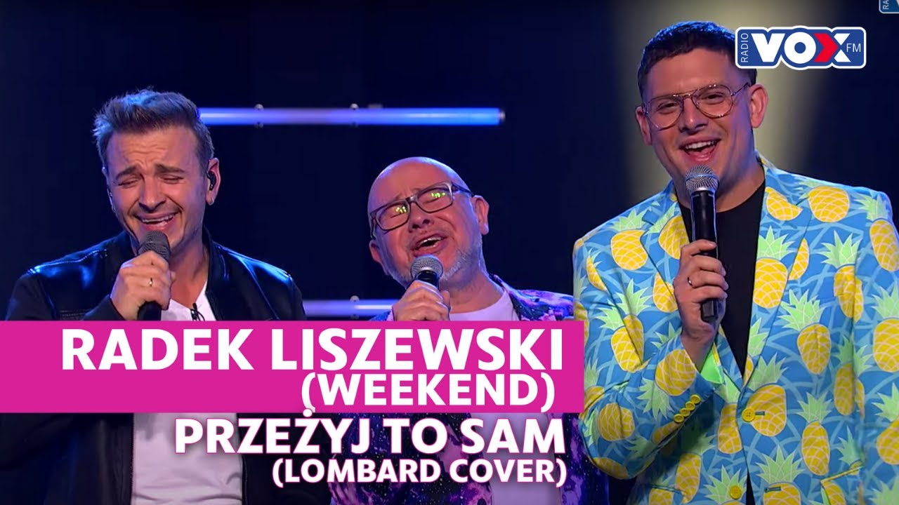 Radek Liszewski (WEEKEND) - Przeżyj to sam