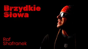 Raf Shafranek - Brzydkie Słowa