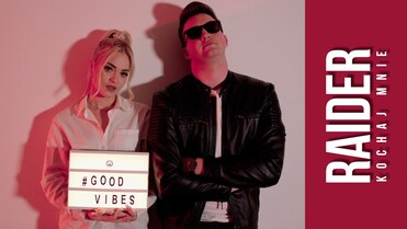 RAIDER - Kochaj mnie