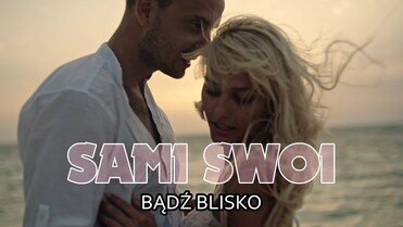 SAMI SWOI - BĄDZ BLISKO