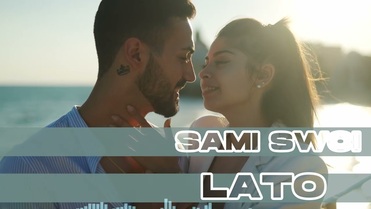 SAMI SWOI - LATO 2022