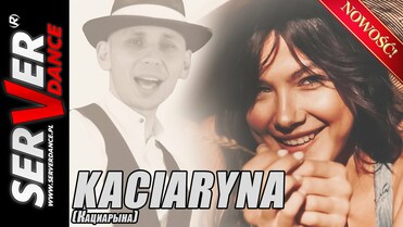 SERVERdance - Kaciaryna