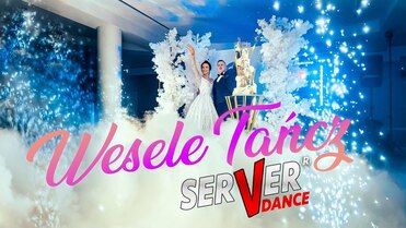 SERVERdance - Wesele tańcz 2025