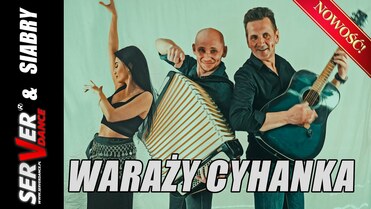 SERVERdance feat. SIABRY - WARAŻY CYHANKA NEW
