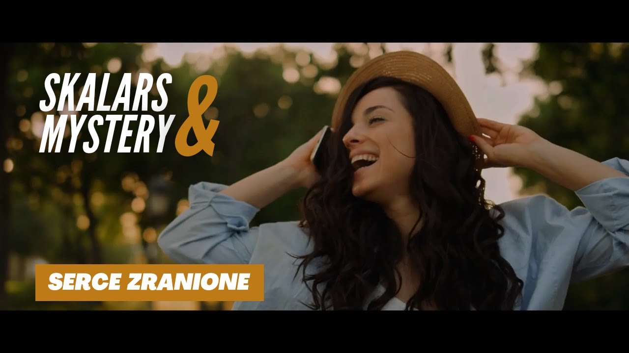 SKALARS & MYSTERY - SERCE ZRANIONE