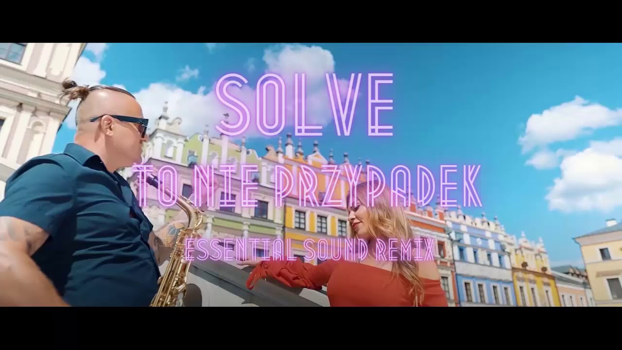 SOLVE - To Nie Przypadek (Essential Sound Remix)