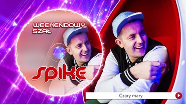 SPIKE - Weekendowy Szał (Oficjalny Album Audio)