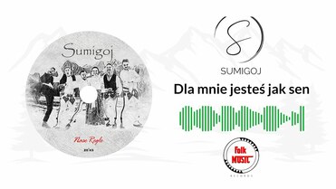 Sumigoj - Dla mnie jesteś jak sen