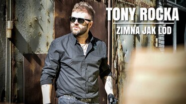 TONY ROCKA - ZIMNA JAK LÓD