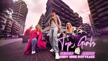 TOP GIRLS & GESEK & QUIRKY - KIEDY MNIE DOTYKASZ