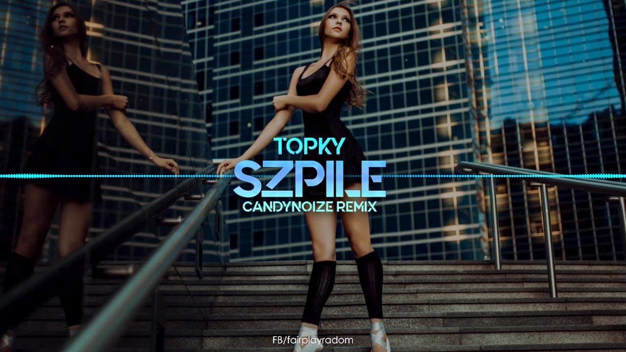 Topky - Szpile (CandyNoize Remix)