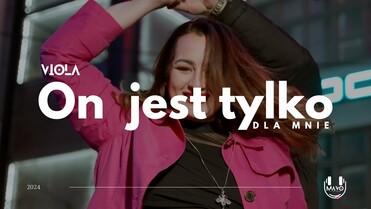 VIOLA - On jest tylko dla mnie
