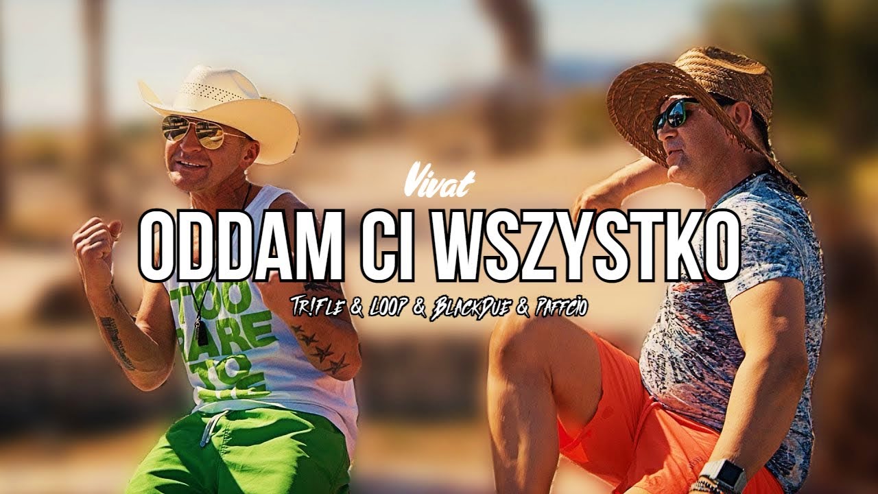 Vivat - Oddam Ci Wszystko (Tr!Fle & LOOP & BlackDue & Paffcio REMIX