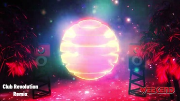 WEEKEND - Ona tańczy dla mnie (Club Revolution Remix)