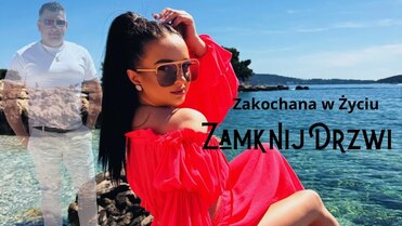 Zakochana w Życiu - Zamknij Drzwi
